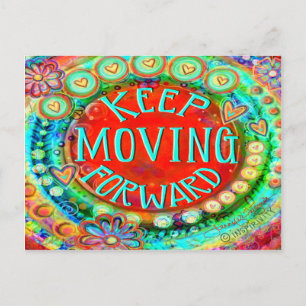 “ Keep Moving Forward” Inspirivity Postcard