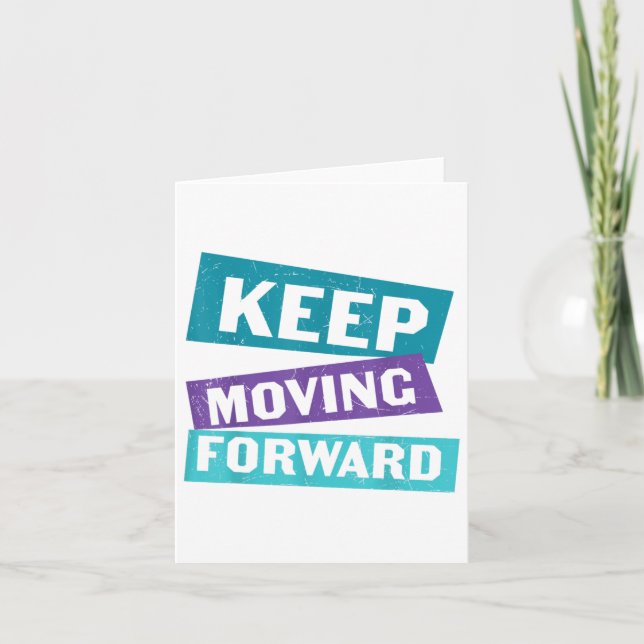 Keep Moving Forward Mental Health Message  Card (Front)