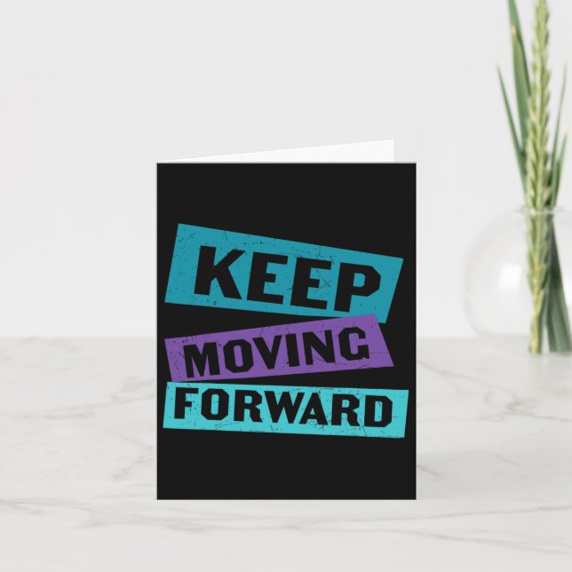 Keep Moving Forward Mental Health Message  Card (Front)