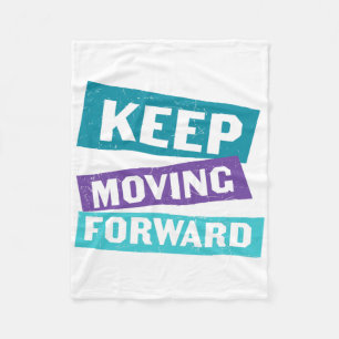 Keep Moving Forward Mental Health Message Fleece Blanket