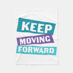 Keep Moving Forward Mental Health Message Fleece Blanket