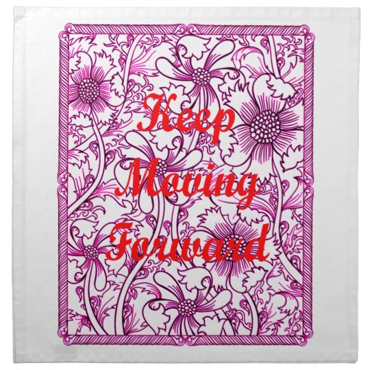 Keep Moving Forward Napkin