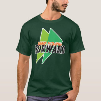 Keep Moving Forward Unisex Tee - Motivational and 