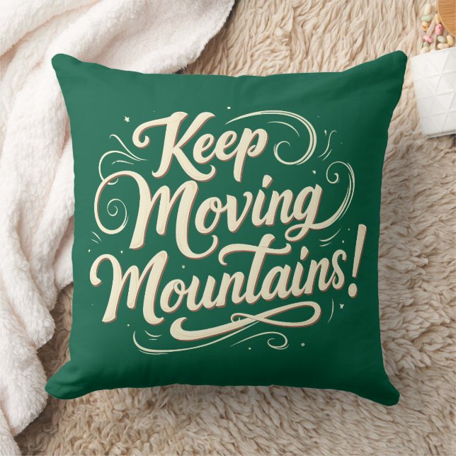 Keep Moving Mountains Motivational Design Cushion (Blanket)