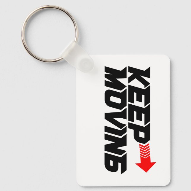 Keep Moving – Powerful Red Motivation Quote Design Key Ring (Front)