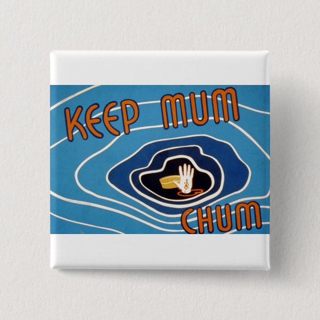 Keep Mum Chum 15 Cm Square Badge (Front)
