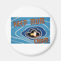 Keep Mum Chum