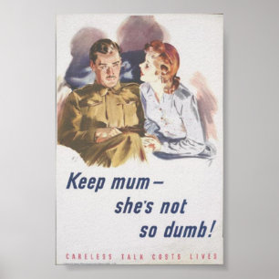 Keep mum, she's not so dumb poster