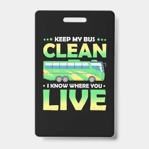 Keep My Bus Clean ID Badge