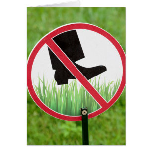 Keep Of The Grass Sign