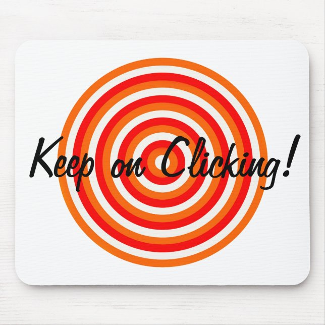 Keep on Clicking Concentric Circles Mouse Pad (Front)