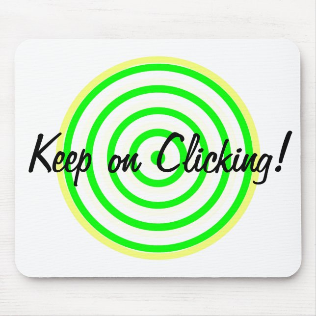 Keep on Clicking Concentric Circles Mouse Pad (Front)