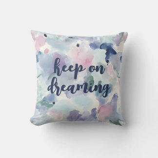 Keep On Dreaming Abstract Pastel Watercolor Cushion