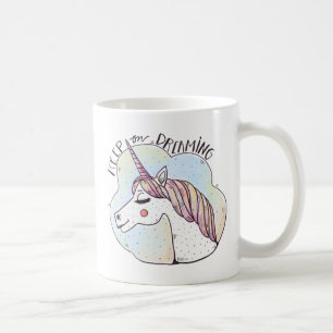 Keep On Dreaming Coffee Mug