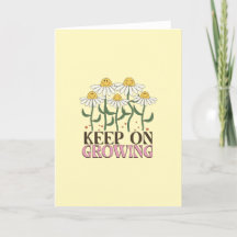 Keep On Growing Positive Quotes Retro Flowers