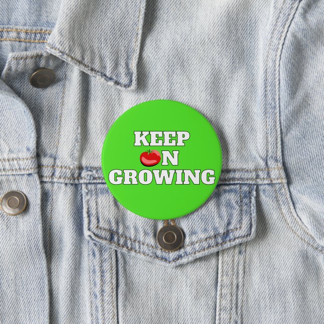 Keep On Growing Tomato Button (In Situ)