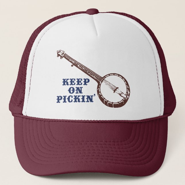 Keep On Pickin' Trucker Hat (Front)