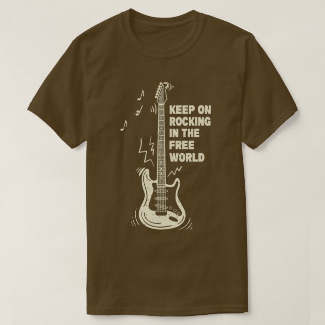 Keep On Rockin in the Free World T-Shirt (Design Front)