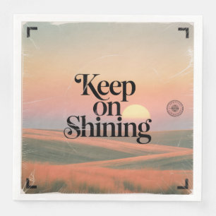 Keep On Shining Napkin