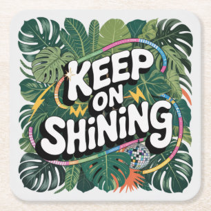 Keep On Shining Square Paper Coaster