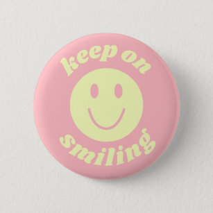 Keep on Smiling Pink Yellow Cute Smiley Face 6 Cm Round Badge