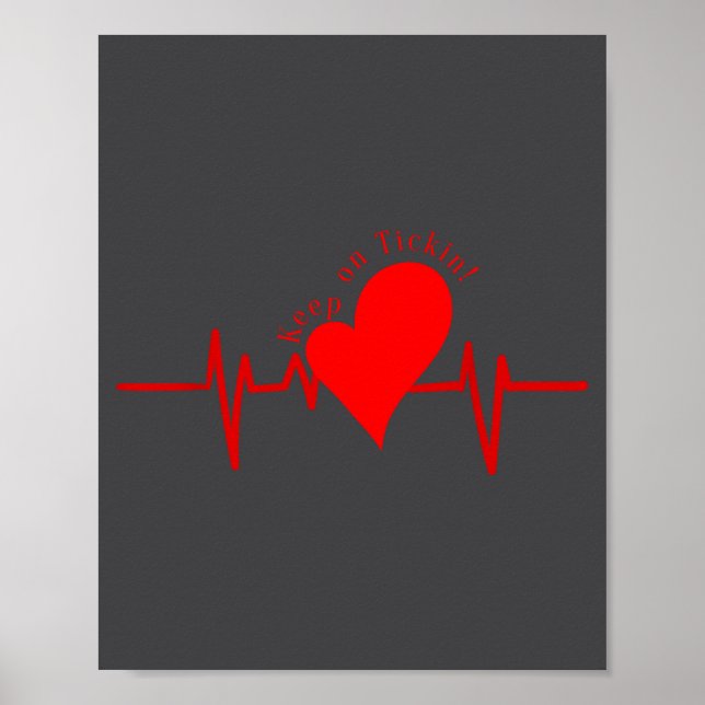 Keep On Tickin! Ekg Heartbeat Cow Valve Heart Pati Poster (Front)