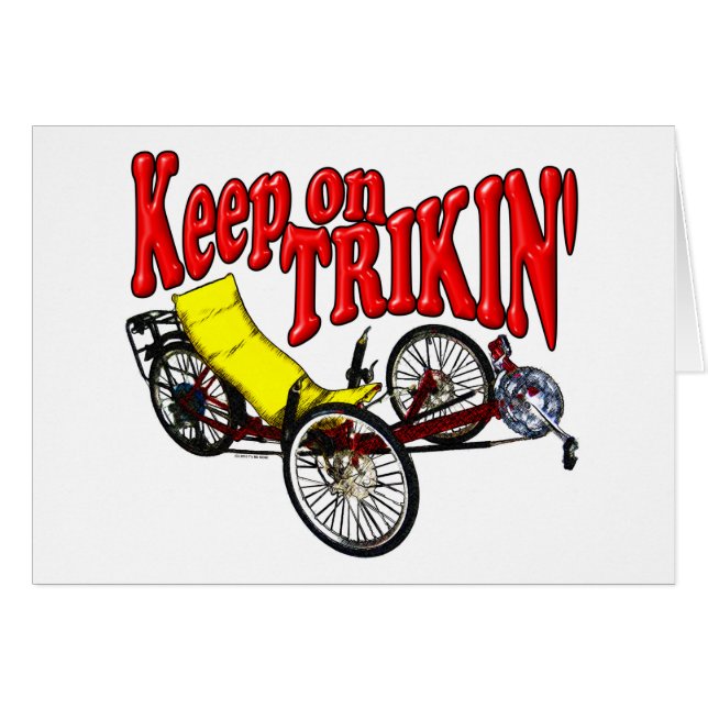 Keep On Trikin' (Front Horizontal)