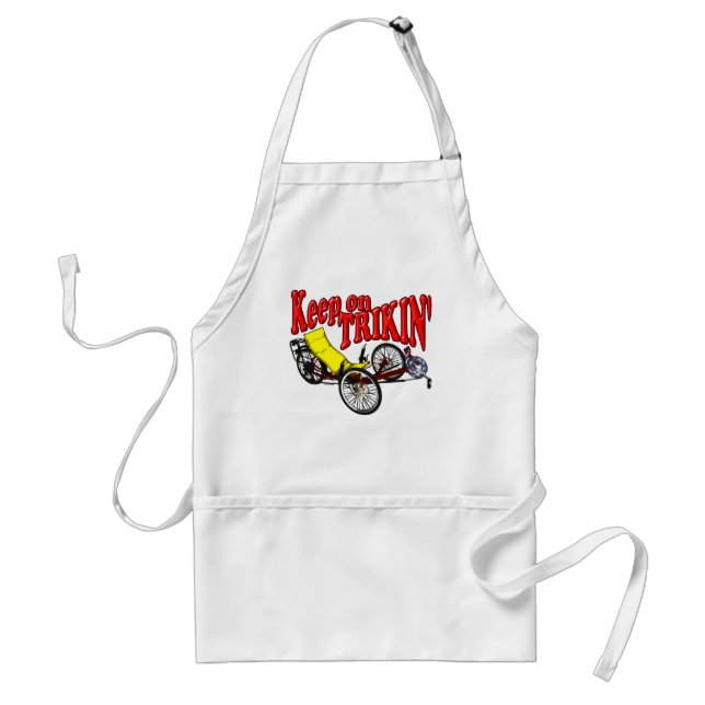 Keep On Trikin' Standard Apron (Front)