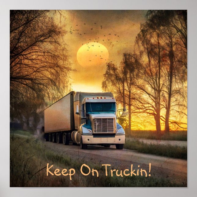 Keep On Truckin Poster (Front)