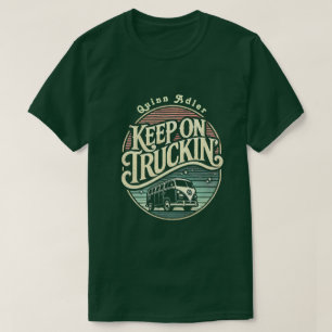 Keep On Truckin’ Retro 60s T-Shirt