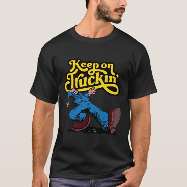 Keep on Truckin' Sticker T-Shirt (Front)