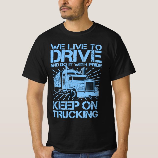 Keep on Trucking 18 Wheeler Blue T-Shirt (Front)