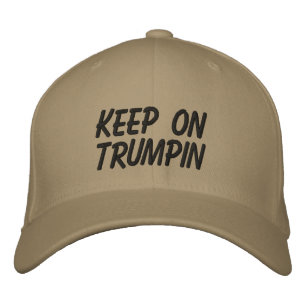 Keep on Trumpin Embroidered Hat