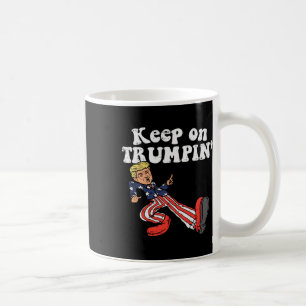 Keep On Trumpin Funny Usa Flag Support Reelect Tru Coffee Mug