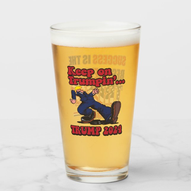 Keep on TRUMPIN Glass (Front Filled)