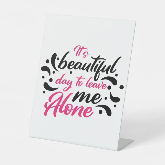 Keep or Create Your Own :-) Pedestal Sign (Front)