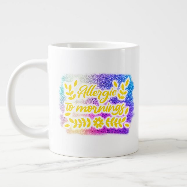 Keep or design your own -mug giant coffee mug (Left)