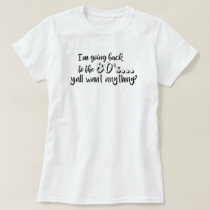 Keep or design your own  T-Shirt 