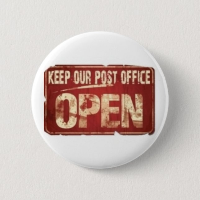 Keep our Post Office Open 6 Cm Round Badge (Front)