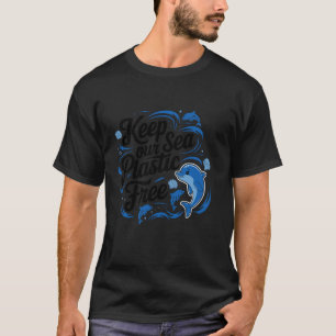 Keep Our Sea Plastic Free, Environmental Gifts, Oc T-Shirt