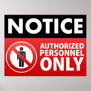Keep Out Authorised Personnel Only Poster