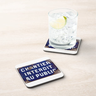Keep Out! Coaster