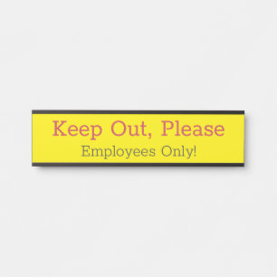 "Keep Out, Please" Sign