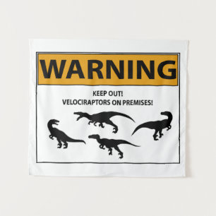 Keep Out! Velociraptor Sign Tapestry