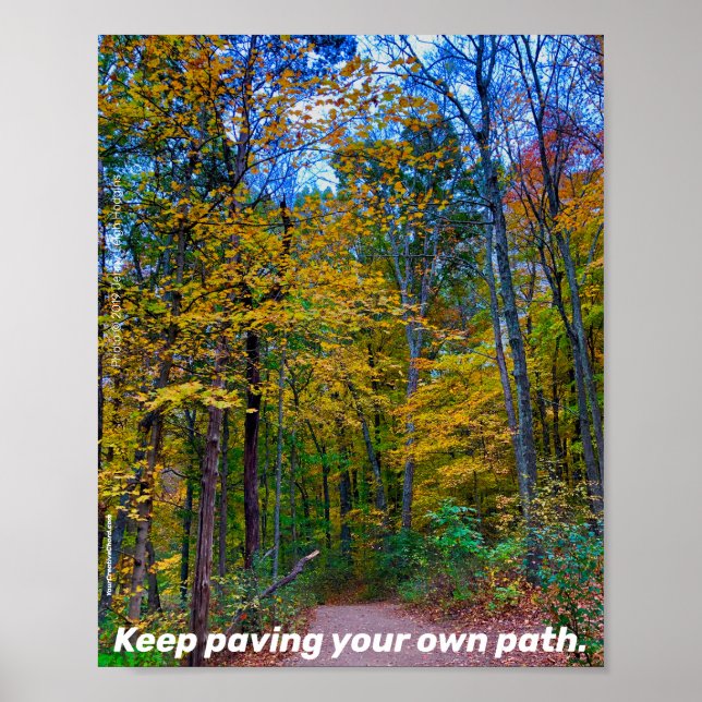 Keep Paving Your Own Path Forest Path POSTER (Front)