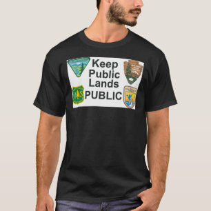KEEP PUBLIC LANDS PUBLIC Classic T-Shirt