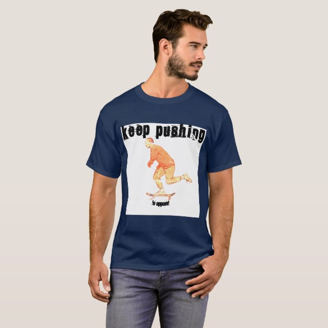 Keep Pushing Lazy Dayz Apparel T-Shirt (Front Full)