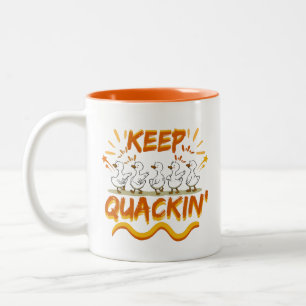 Keep Quackin' (Dancing) Funny Duck Pun Two-Tone Coffee Mug