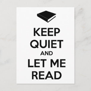 Keep Quiet and Let Me Read Postcard