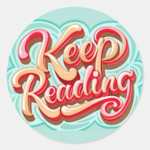 Keep Reading Books library reading theme Classic Round Sticker